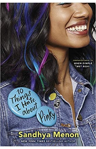10 Things I Hate About Pinky: From the bestselling author of When Dimple Met Rishi - Paperback
